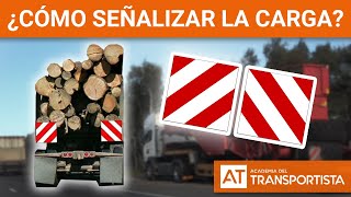 SEÑALIZAR LA CARGA CUANDO SOBRESALE DEL CAMION | ¿Cómo hacerlo de manera idónea? | AT