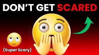 Don't Get Scared while watching this video... (Super Scary)