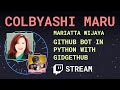 GitHub Bot in Python with gidgethub ft. Mariatta - Colbyashi Maru