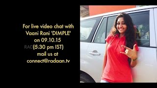 Live Chat With Your Vaani Rani Favourite Stars | Dimple (Neelima Rani) | Live on 09.10.2015