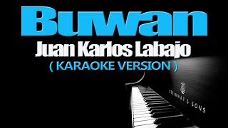 Buwan - Juan Karlos Labajo Karaoke Version
