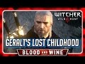 Witcher 3 🌟 BLOOD AND WINE 🌟 Geralt's Lost Childhood