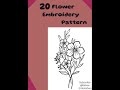 20 flower design embroidery pattern by rabee embroidery