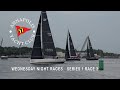 AYC Wednesday Night Races 2024 - Series1 Race 3