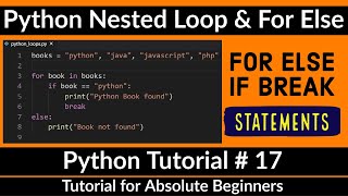 #17 Nested for loop in python | For Else in Python | Python For Else
