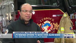 LFR reminds drivers to move over, slow down after two vehicles crash into one of their engines