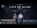 Love Me Again | Full Movie | Smeha | Karthikeyan DK | Rom-Com Web series | Veyilon Entertainment