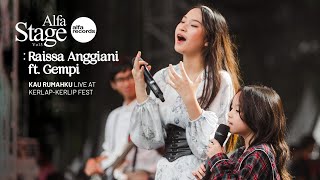 Raissa Anggiani feat Gempi - Kau Rumahku ( Live at Kerlap Kerlip Festival ) | ALFASTAGE
