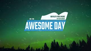 Awesome Day by Nesterouk (Royalty Free Music)