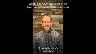 What to do when OSHA shows up and how to handle OSHA violations