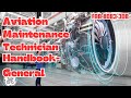 Aviation Maintenance Technician Handbook-General (CH.12 Part 6)FAA-8083-30B Audio For Easy Listening