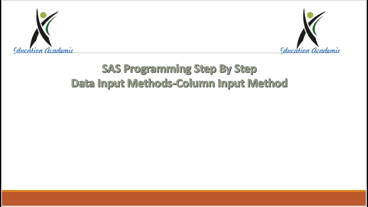 SAS Programming StepByStep - Data Input Methods - Column Input Method ...