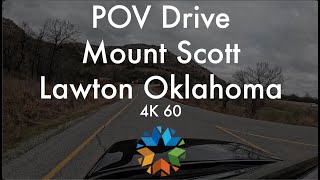 Driving Mount Scott - Lawton Oklahoma