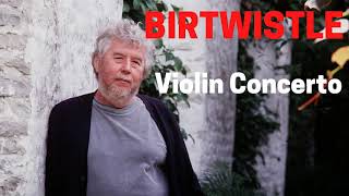 Harrison Birtwistle – Concerto for Violin and Orchestra (2011)