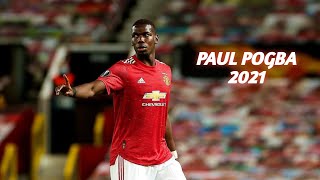Paul Pogba - Magic Skills - Goals & Assists 2021