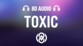 Besomorph - Toxic (feat. Lunis) [8D AUDIO] 🎧