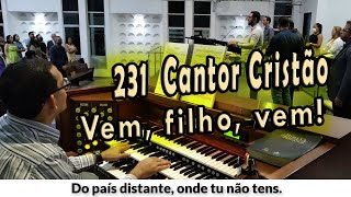 (231 Cantor Cristão) VEM, FILHO, VEM! - PIBCORD -  com Letra