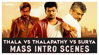Thala vs Thalapathy vs Surya | Mass Intro Scenes  | Tamil latest movie | 2018 tamil movies