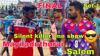 🔥40000rs Final match ||set-1||mayiladuthurai🆚Salem ||Silent killer one man show😎@powerspikevb