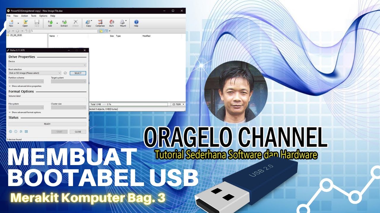 Cara Membuat Bootable USB | Tutorial Merakit Komputer Bag 3 | Oragelo ...