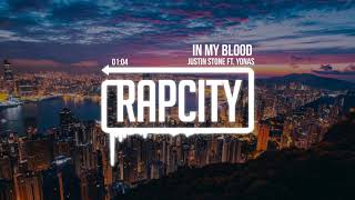 Justin Stone - In My Blood ft. Yonas (Prod. Jossily)