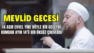 MEVLİD GECESİ SOHBETİ | Ol Rebiu'l Evvel Ayın Nicesi On İkinci Gece İsneyn Gecesi