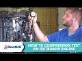 How to Compression Test an Outboard Motor | BoatUS