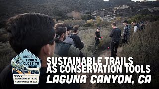 How Sustainable Trails can be Conservation Tools | Laguna Beach, CA