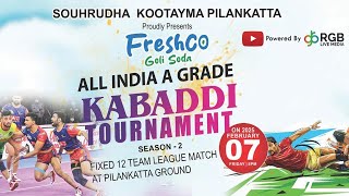 LINK 2 | SOUHRUDHA KOOTAYMA PILANKATTA PROUDLY PRESENTS ALL INDIA A GRADE KABADDI TOURNAMENT