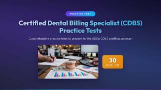 CDBS Exam Prep 2026 | Certified Dental Billing Specialist Practice Test Questions & Answers