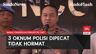 Sederet Fakta Kasus Pemerasan di DWP oleh 3 Oknum Polisi