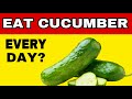 EAT CUCUMBER EVERY DAY and SEE WHAT HAPPENS TO YOUR BODY | 9 BENEFITS and 3 RISKS 🥒