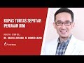 Kupas Tuntas Seputar Penuaan Dini - dr. Haekal Anshari, M. Biomed (AAM)