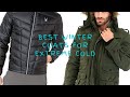 Top 10 Best Winter Coats for Extreme Cold for Men and Women Both Review In 2023