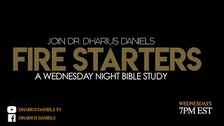 Mastering Meditation | Fire Starters Part 3 | Dr. Dharius Daniels