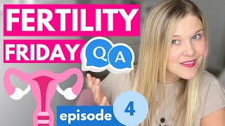 Fertility Friday Q&A - Episode : Natural Fertility, Male Infertility, Ovulation, AMH