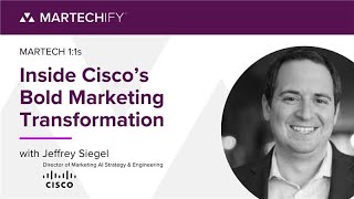 Run With AI or Get Run Over: Inside Cisco’s Bold Marketing Transformation