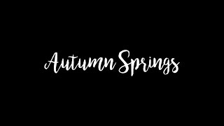 Autumn Springs Film Official Trailer (2017)