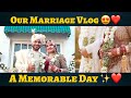 Our Marriage Vlog 🤩 A Memorable Day 🥰 | Pyaare SuPu