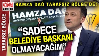 AK Parti İzmir Adayı Hamza Dağ Tarafsız Bölge'de! Dağ: "Şehirde Yaşayan Herkesin Yanında Olacağım"