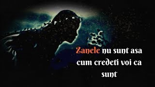 Zanele nu sunt asa cum credeti voi ca sunt | NoSleep