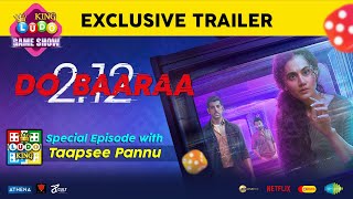 Dobaaraa Movie Trailer: Watch Taapsee Pannu & Pavail Gulati playing Ludo King