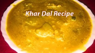 Khar Dal Recipe | How to make Khar Dal