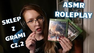 PL ROLEPLAY ASMR | SKLEP Z GRAMI CZ.2! ♥