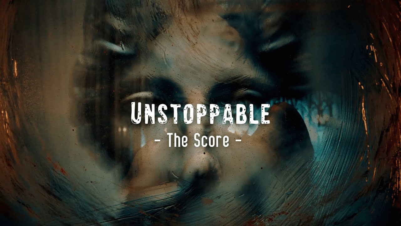 Unstoppable - The Score #UNSTOPPABLE#THESCORE#LYRICS#MUSIC - YouTube