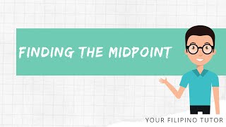 Tagalog Turo Mathematics: Finding the Midpoint