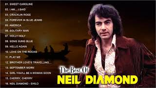 Best Songs Of Neil Diamond 2022 -  Neil Diamond Greatest Hits Full Album