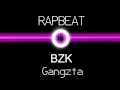 [Rapbeat] BZK - Gangzta