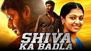 Vishal Superhit Action Hindi Dubbed Movie l Shiva Ka Badla l Lakshmi Menon l South Hindi Best Movie