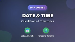 PHP Date & Time: Calculations, Timezones & Practical Examples for Beginners